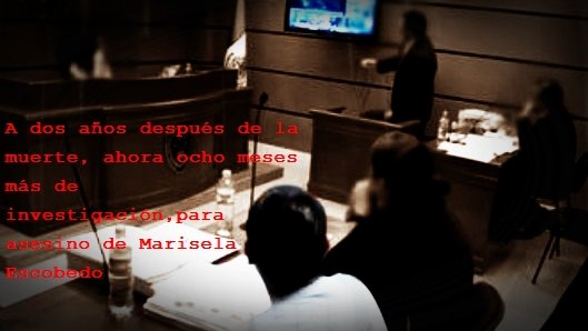 Ocho meses para cerrar investigación de asesino de Marisela Escobedo 